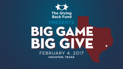 The giving back fund Big Game Big Give Houston Texas.